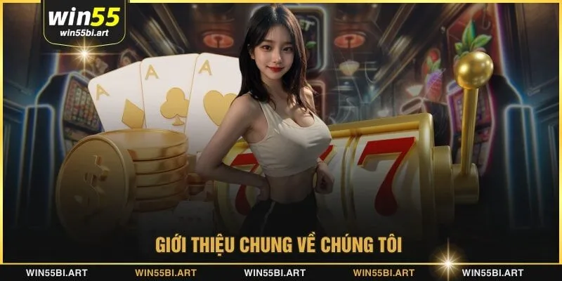 Giới thiệu chung về chúng tôi 